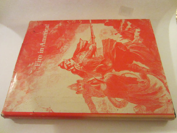 Paul Robert Lyons Fire in America Illustrated First Edition Circa 1976
