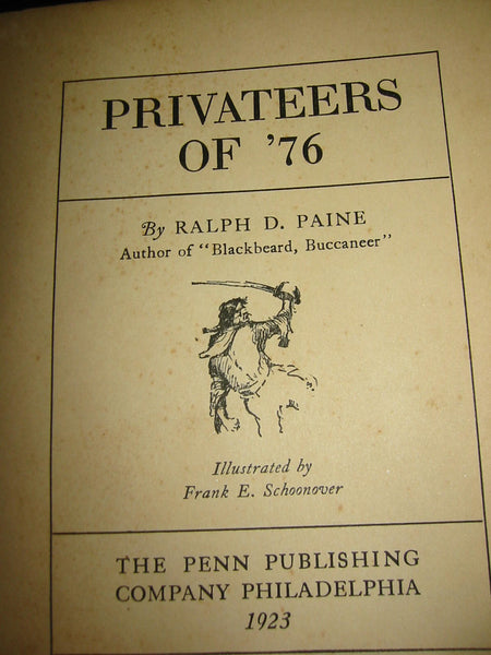 Ralph D Pine Privateers Of 76 Illustrated Book - Designer Unique Finds 