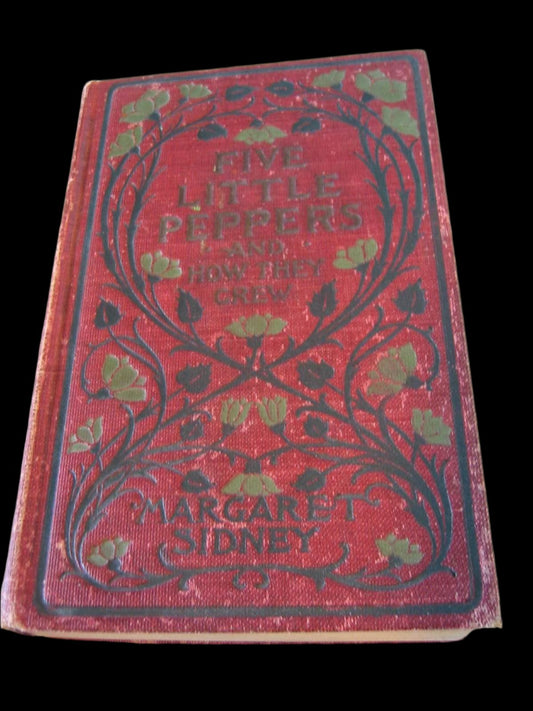Five Little Peppers And How They Grow by Margaret Sidney - Designer Unique Finds 