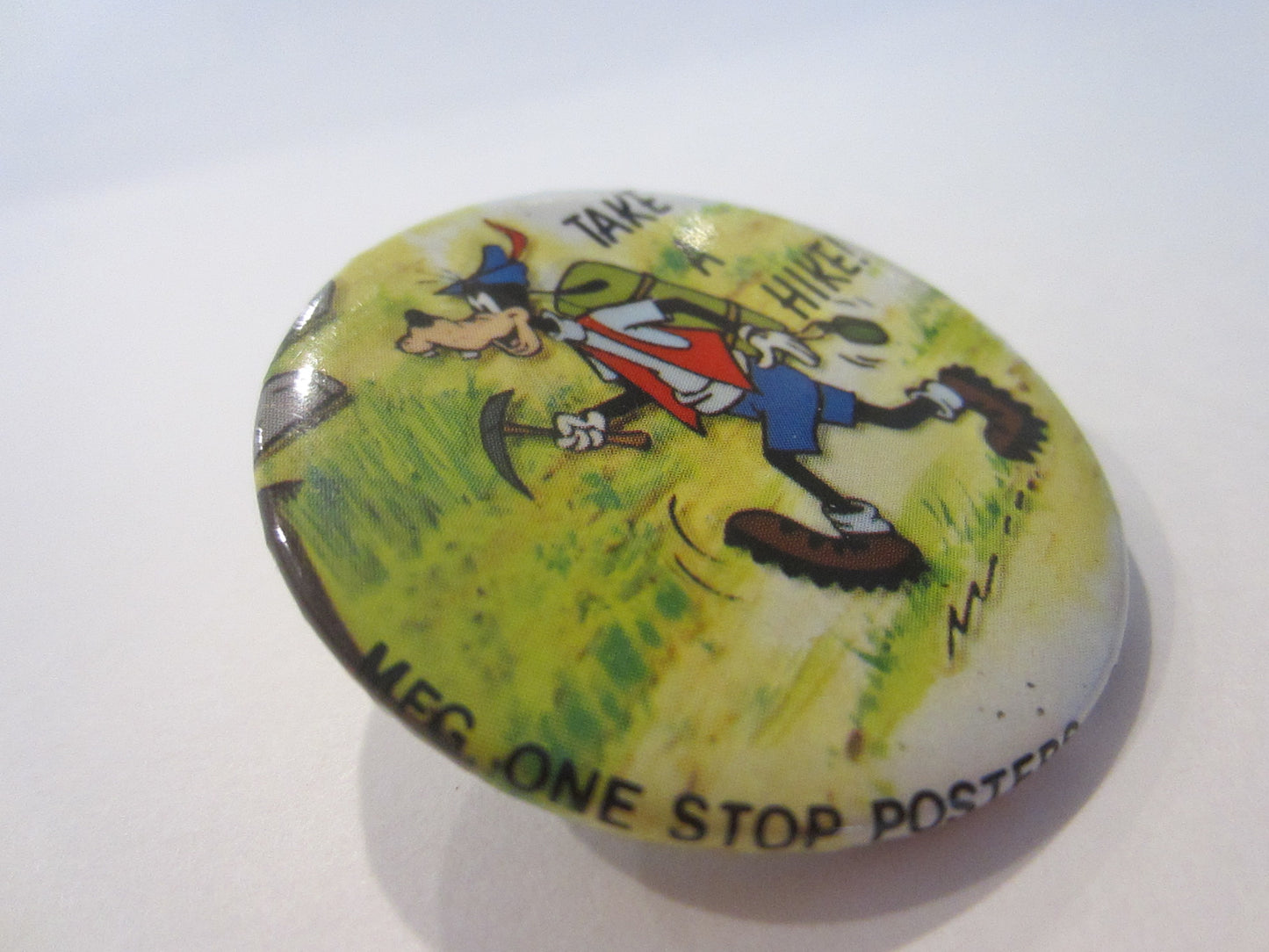 Take A Hike Goofy MFG One Stop Poster Button Pin 