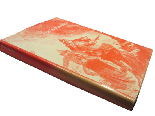 Fire in America By Paul Robert Lyons Illustrated First Edition Hard Copy Dust Jacket - Designer Unique Finds 
 - 1